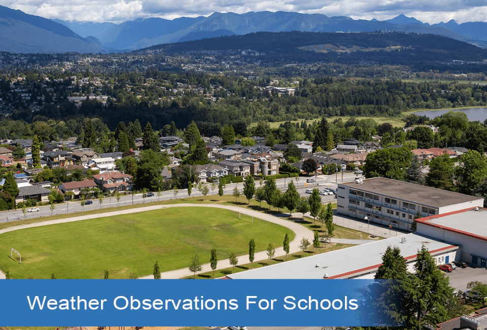 The Importance Of Weather Observations For Schools